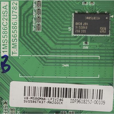 MAIN PARA TV TCL / NUMERO DE PARTE SVS586TA37-MA200CK / T.MS6586.U785 / 1MS586C2ISA / V8-MS86MNA-LF1V246 / IDF961825J-00109 / DISPLAY ST5461D13-2	 - Imagen 3